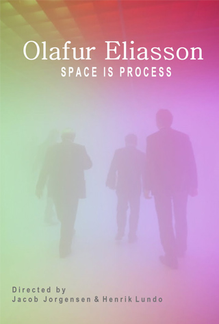 Olafur Eliasson: Space is Process